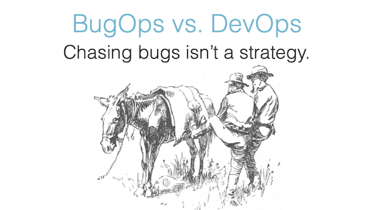BugOps vs. DevOps